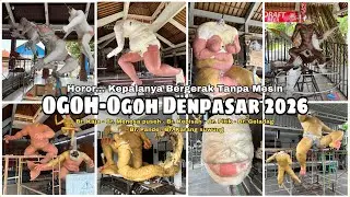 NGERI KEPALA OGOH OGOH DENPASAR BERGERAK SENDIRI TANPA MESIN - Keliling Pedungan awal Februari 2026