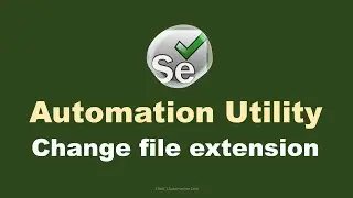 Automation Utility to change the file/files extension