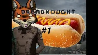 Dreadnought #1 | Space sausage
