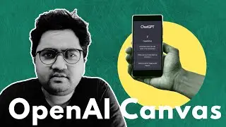 OpenAI Canvas : A new way of working with ChatGPT to write and code