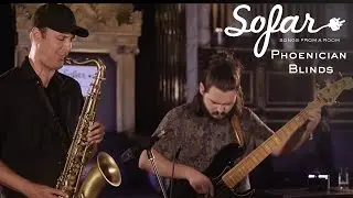 Phoenician Blinds - Theology of Chester Le Street | Sofar London