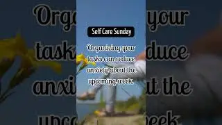 Self Care Sunday 32