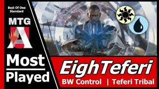 Meta Tuesdays: EighTferi (Teferi Tribal BW Control) | MTG Arena | MTG Standard | BO1
