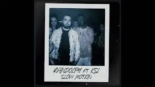 slow motion - randolph ft ksi (slowed + reverb)