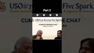Clean Air, Climate & Conscious Choices | USO@75 Fireside Chat with Professor Viney Aneja #USOIndia