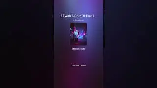 AI With A Crate Of Time Long