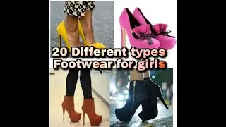 20 Different types of shoes for girls with Name and Style