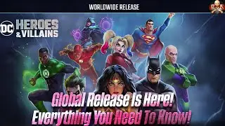 [DC Heroes & Villains] - Global Release! Everything you need to know! 3-5* Character review & Modes.