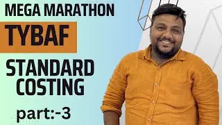 Introduction Of Standard Costing Practical Question & Solution Part2 - TYBCOM & TYBAF (HIndi) 2018