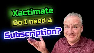 Xactimate Subscription,  Do I need it?,   Daniel the Adjuster