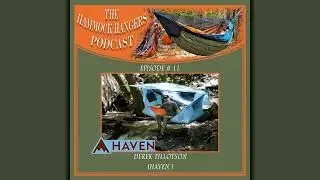 Episode #11 - Derek Tillotson (Haven Tents)