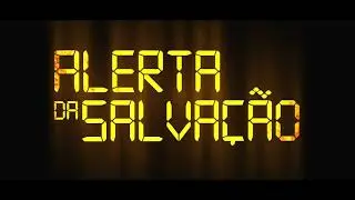 5&ordm; ALERTA DA SALVA&Ccedil;&Atilde;O