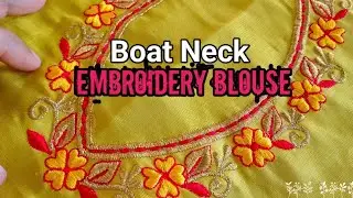 Boat Neck Embroidery Blouse Design ! Machine Work 