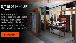 Amazon Will Close All 87 of its Pop-Up Stores Next Month