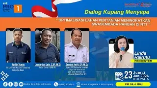 [LIVE] DIALOG KUPANG MENYAPA | OPTIMALISASI LAHAN PERTANIAN MENINGKATKAN SWASEMBADA PANGAN DI NTT