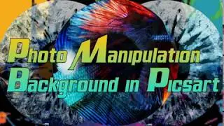 Photo Manipulation | PicsArt Tutorial by Jeet Kanwar