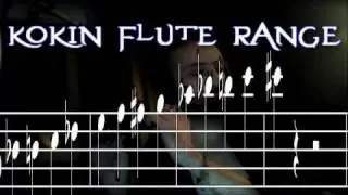 The Kokin Flute - Introduction / Scale / Notes / First Piece