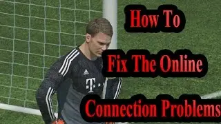 PES 2015 How To Fix The Online Connection Problems