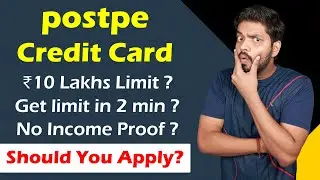 postpe Credit Card Review | ₹10 Lakhs Limit? Eligibility, Charges, Benefits? Should You Apply?