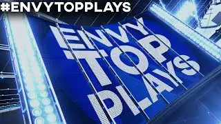 EnVy Top Plays - October 27, 2017 #ENVYTOPPLAYS
