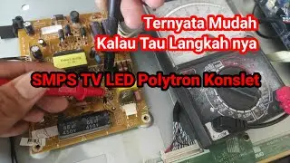 Cara memperbaiki smps tv LED Polytron #repair #tvled #polytron #smps #powersupply