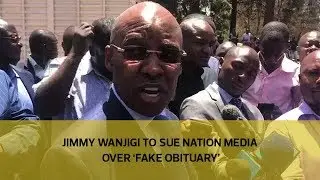 Jimmy Wanjigi to sue Nation Media over 'fake obituary'