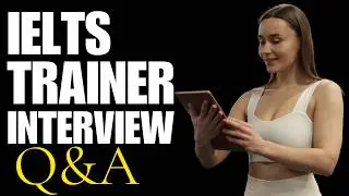 Top 25 IELTS Trainer Interview Questions and Answers