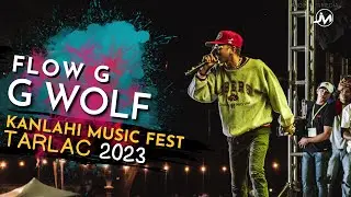 Flow G - G WOLF (Live at Kanlahi Music Fest)
