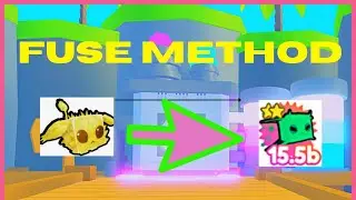 Fuse Method Trick Pet Simulator X