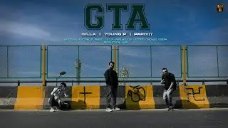 GTA | Billa &times; Young P &times; Parixit | Music Video | NH8 Crew | 2022