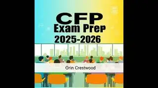 CFP Exam Prep 2025-2026: Transform your study routine for the CFP Exam Prep 2025-2026 with dynamic