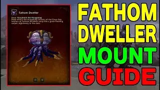World of Warcraft - Very Rare and Secret Mount Guide : Fathom Dweller