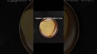 Eggless cake recipe without oven #cake#shorts #baking #easyrecipe #trending