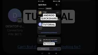 Samsung Quick Share Tutorial: Transfer Files to Windows PC or Mac (also works on other Androids)