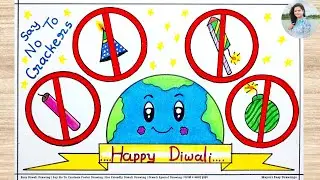 👉 Say No To Crackers Drawing | Diwali Drawing Easy | Pollution Free Diwali Drawing for Kids