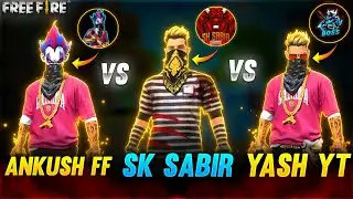ANKUSH FF vs SK SABIR BOSS vs YASH YT 🤯❤️