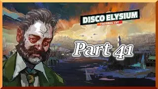 Disco Elysium - Lilienne, the Net Picker! [Part 41]