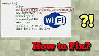 How to Fix Encrypted WiFi passwords for android