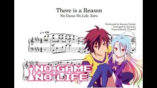 Animenz - There is a Reason (No Game No Life: Zero) [Transcription]
