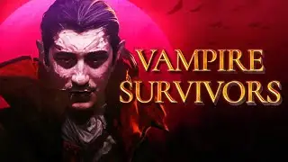 VAMPIRE SURVIVORS IS PRIME
