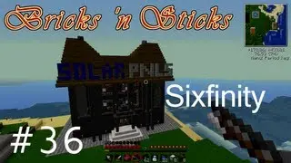 Bricks 'n Sticks Tekkit - #36 - Sixfinity