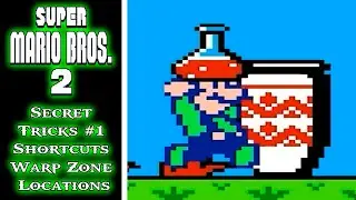 Super Mario Bros 2 (NES) - Secret Tricks #1, All Shortcuts Warp Zone Locations