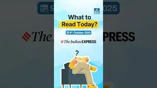 What to Read in Today&rsquo;s Newspaper? | Daily News Analysis for UPSC #theindianexpress #nextias