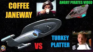 Admiral The Angry Pirates Video - Captain Janeway VS Lieutenant Tom Paris - Both Ways Star Trek