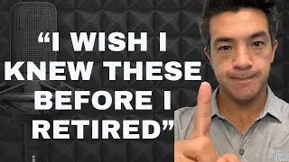 109: (Rewind) 50 Truths Retirees Wish They Knew Before Firing Their Boss