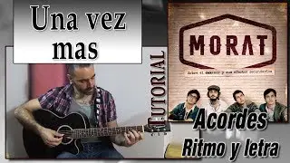 MORAT - Una vez mas ( Tutorial )