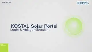 KOSTAL Solar Portal: Login und Anlagen&uuml;bersicht