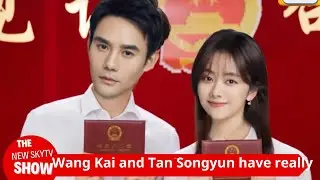 Wang Kai and Tan Songyun have really obtained their marriage certificate. The agents of both parties