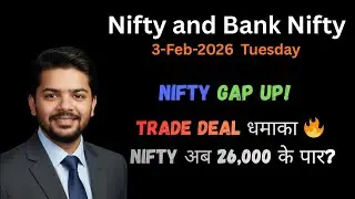 TRADE DEAL ALERT - Nifty GAP UP! 26,000  📈 Nifty & Bank Nifty Prediction 3 Feb | Gap-Up Strategy