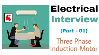 Electrical Engineering Interview Questions (3 Phase Induction Motor Question Answer in Hindi) Part 1